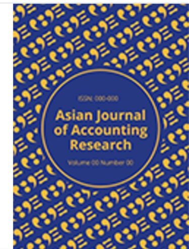 – مجلة: Asian Journal of Accounting Research – المجلة مصنفة صنف (B)=(Q2) على مستوى المديرية العامة للبحث العلمي والتطوير التكنولوجي – مفهرسة في Scopus – المجلة #مجانية – تنشر (04) أعداد سنويا – لغة النشر: الإنجليزية – مجال وبعض محاور النشر: نظام المعلومات المحاسبية،تسعير الأصول، التدقيق والمحاسبة المالية المحاسبة السلوكية والمالية، تمويل الشركات والحوكمة،المحاسبة والمالية الرقمية،الأسواق، والمؤسسات المالية، المحاسبة والتمويل الدولي، المحاسبة والتمويل الإسلامي، المحاسبة الإدارية ،محاسبة القطاع العام، الضرائب…